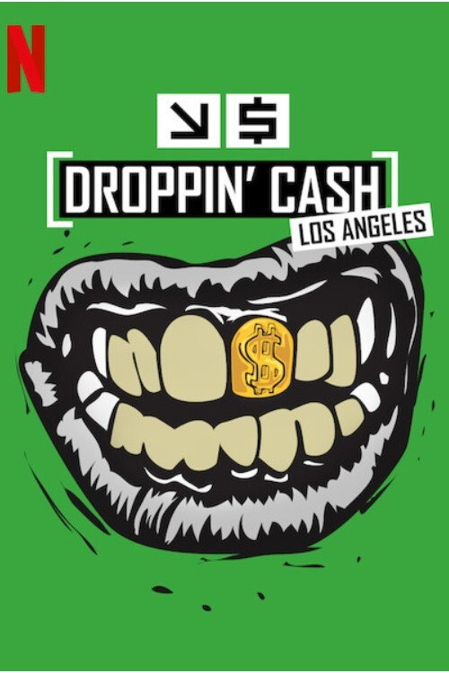 Droppin' Cash: Los Angeles