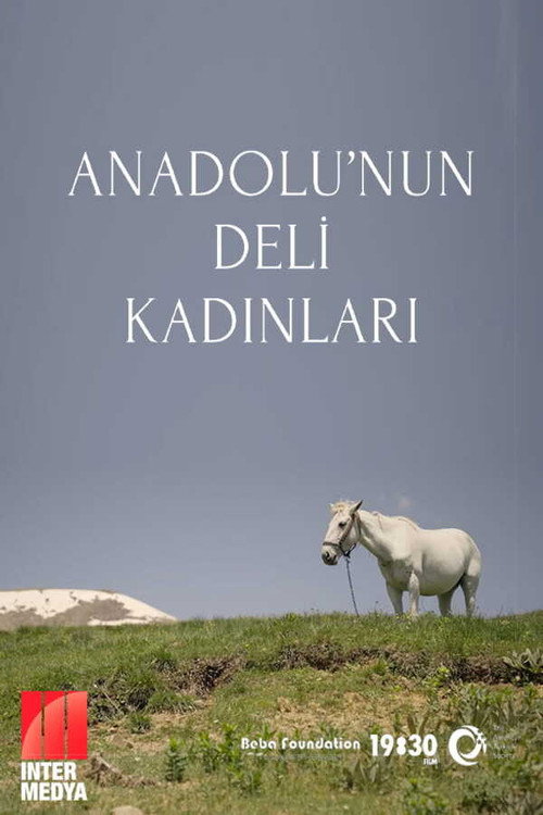 Wild Women of Anatolia