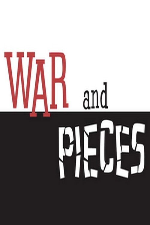 War and Pieces