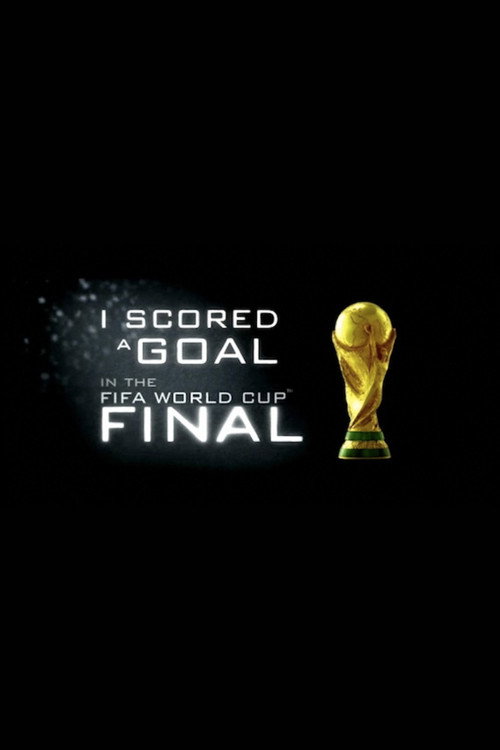 I Scored A Goal In The FIFA World Cup FInal