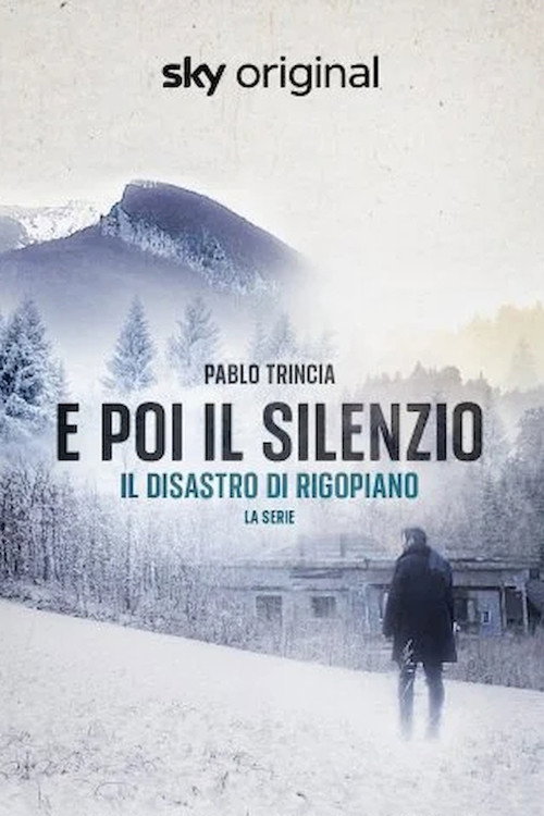 And then silence - Rigopiano the TV series