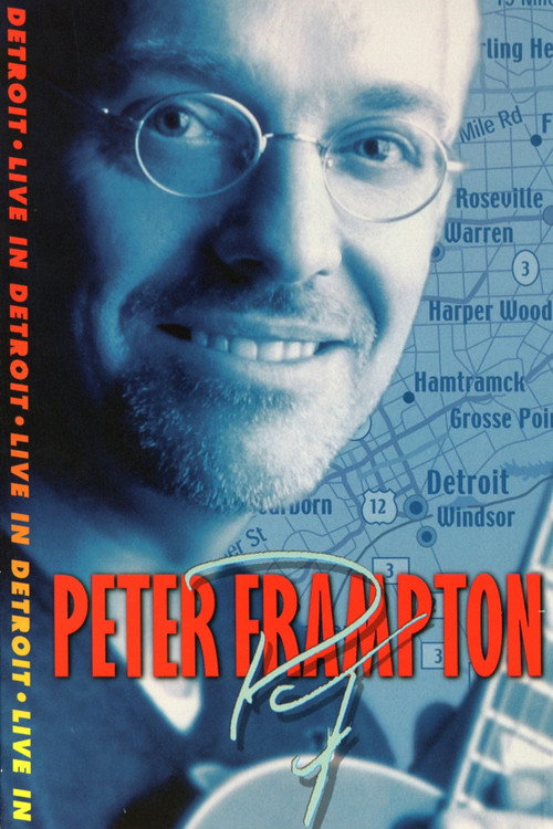 Peter Frampton - Live in Detroit